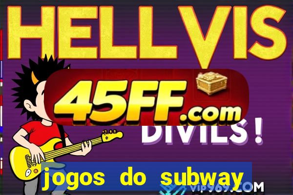 jogos do subway surf para jogar